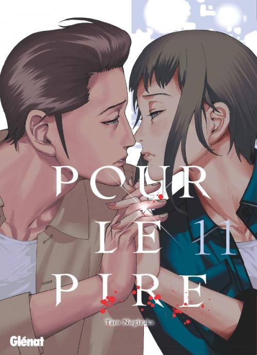 Pour le pire - Tome 11 - Taro Nogizaka