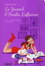 • Le journal d'Aurélie Laflamme, tome 1 : Extraterrestre... ou presque !  de India Desjardins   