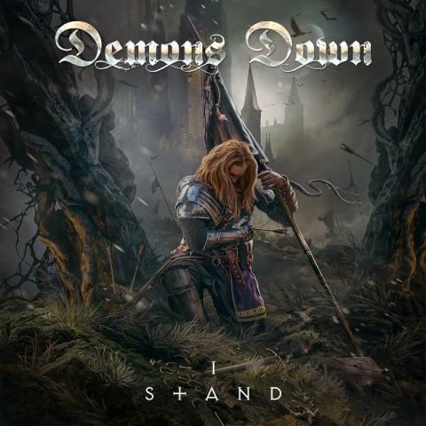 DEMONS DOWN - Les détails du premier album I Stand ; Clip "I Stand"