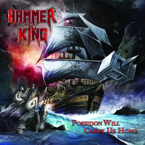 HAMMER KING - Les détails du nouvel album Poseidon Will Carry Us Home