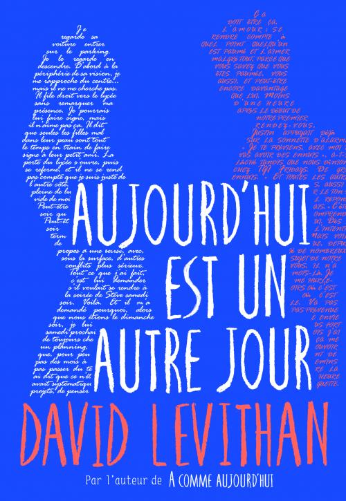 Aujourd’hui est un autre jour - David Levithan