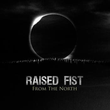 RAISED FIST_From The North