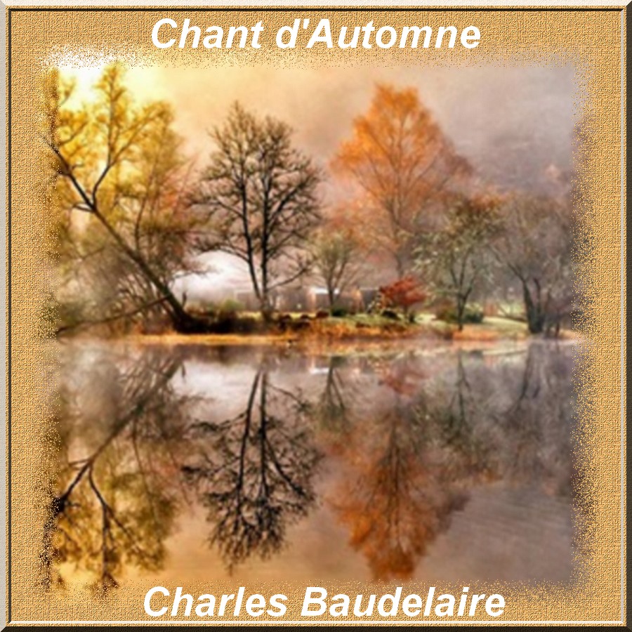 "Chant d'Automne" poème de Charles Baudelaire
