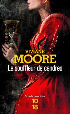 Alchemia, tome 3, Le Souffleur de Cendres ; Viviane Moore