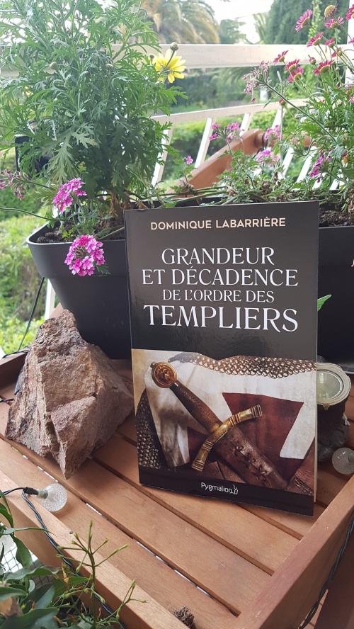 Grandeur et décadence de l'ordre des templiers 