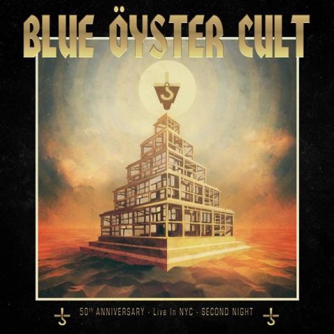 BLUE ÖYSTER CULT - Les détails du nouveau CD/DVD live 50th Anniversary Live - Second Night ; Live Video "7 Screaming Diz-Busters"