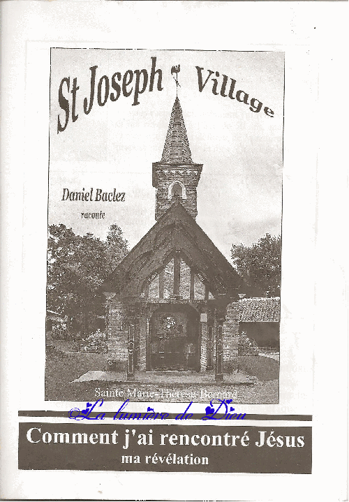 Saint-Joseph Village : Comment j'ai rencontré Jésus