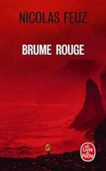 Brume rouge, Nicolas FEUZ