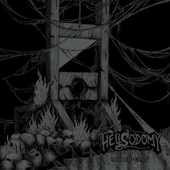 HELLSODOMY - Morbid Cult