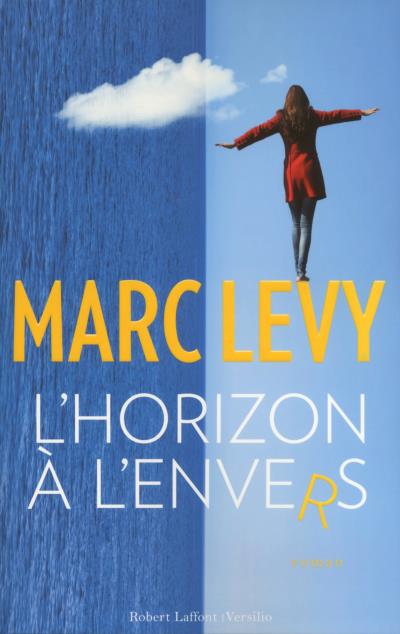L’horizon à l’envers  Marc Lévy