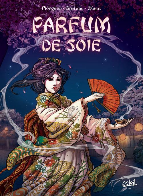 Parfum de soie - Plongeon & Breteau & Dimat