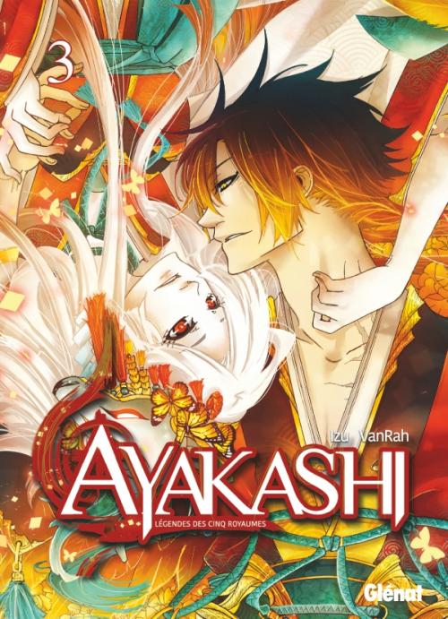 Ayakashi, légende des cinq royaumes - Tome 03 - Izu & VanRah