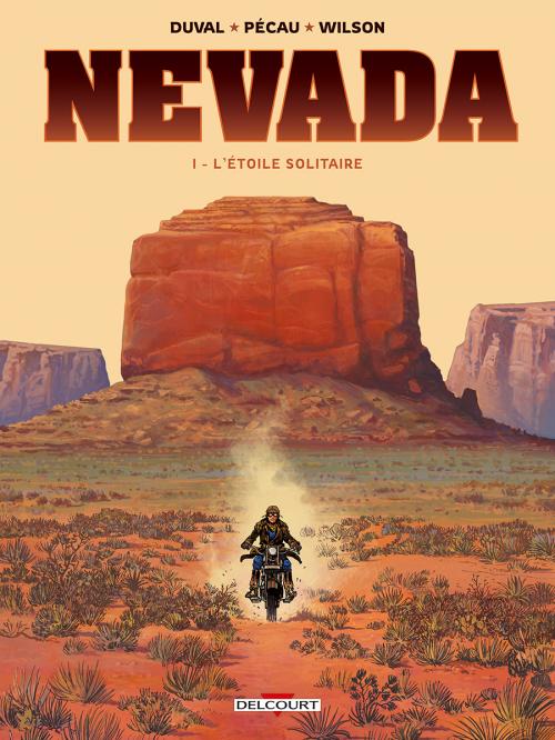 Nevada - Tome 01 L'étoile solitaire - Duval & Pécau & Wilson
