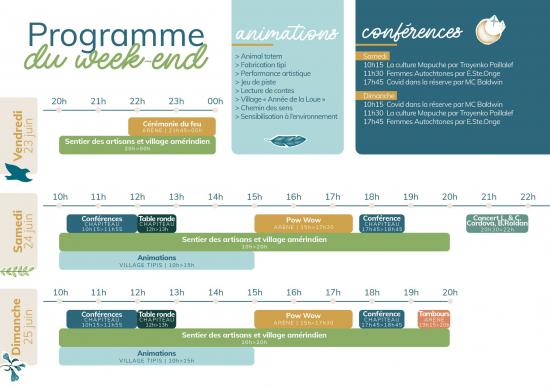 Peut être un graphique de calendrier, affiche et texte qui dit ’20h Puocrehena 21h animations >Animaltotem F”bricationtip artistique piste contes 22h conférences Samedi 10h15 23h 00h Cérémonie feu Trayenko Paillalef .Ste.Onge Baldwin Sentier des artisans village amérindien 20h>00 réserve Dimanche Sensibilisation l'environnement 11h30 17h45 Mapuche par Trayenko Paillalef par E.Ste.Onge 10h 11h 12h 13h 14h Conférences 10h15>11h55 15h Table ronde 16h Samedi 24juin 17h 18h 19h 20h Pow Wow ARENE| Sentier des artisans village amérindien 10h>20h Animations VILLAGE 10h>15h 21h Conférence 17h45>18h45 22h 10h 11h B.Roldan 13h Conférences 14h 15h ronde 16h Dimanche juin 17h 18h 20h Pow Wow ARÈNE| artisans village amérindien 10h>20 Animations VILLAGE Conférence Tambours’