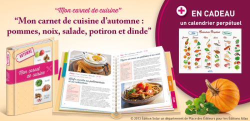 Collection " Mon carnet de cuisine " - Editions Atlas - Août 2013