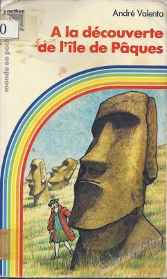 À la découverte de l'île de Pâques (André Valenta)