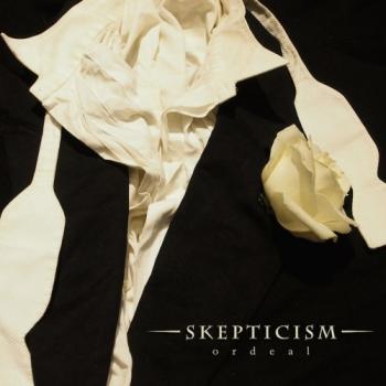 SKEPTICISM_Ordeal