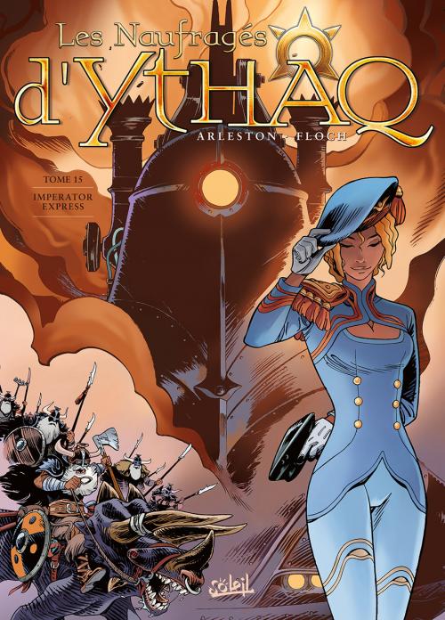 Les naufragés d'Ythaq - Tome 15 Imperator express - Arleston & Floch