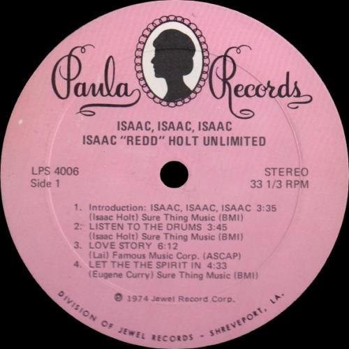 Isaac "Redd" Holt Unlimited : Album " Isaac , Isaac , Isaac. " Paula Records LPS 4006 [ US ]