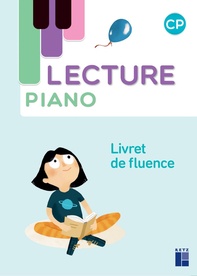 Lecture piano : CP ; livret de fluence (édition 2023) - Sandrine  Monnier-Murariu - Retz - Grand format - Raconte-moi la Terre (Bron) BRON