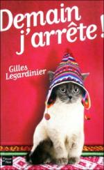 Demain j'arrête !, de Gilles Lagardinier