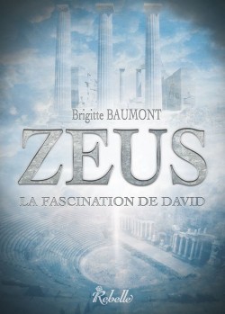 Zeus - La fascination de David