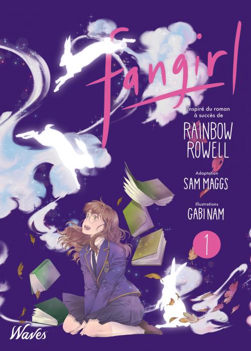 Fangirl - Tome 01 - Rowell & Maggs & Nam