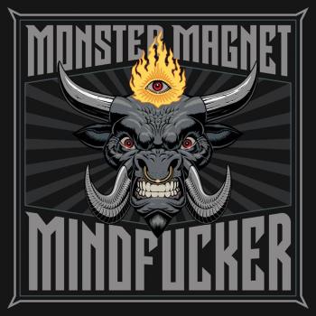 MONSTER MAGNET - Mindfucker