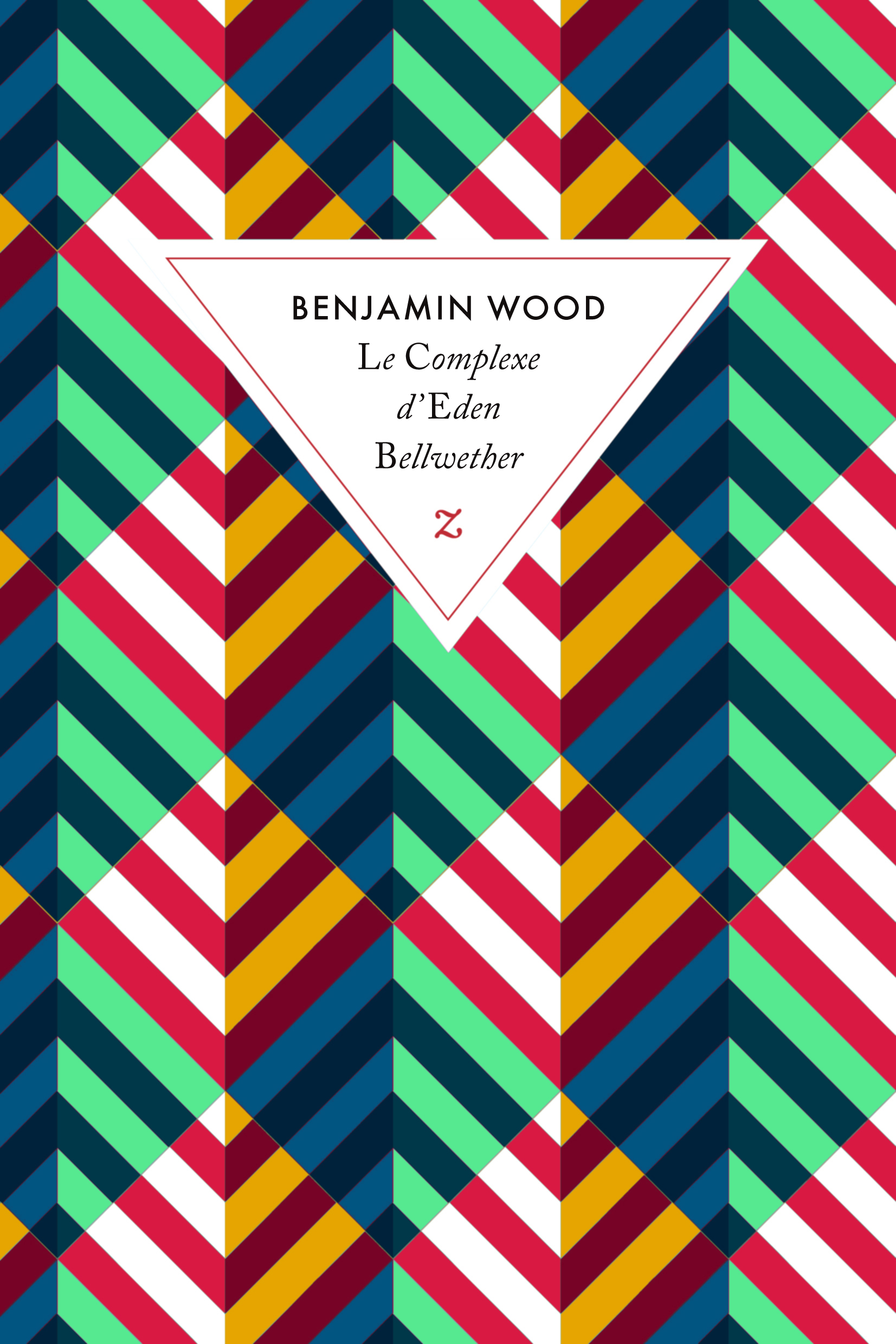 Le Complexe d'Eden Bellwether Benjamin Wood