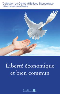 Newsletter du 19 juin 2017 : ouvrage "Liberté économique et bien commun".