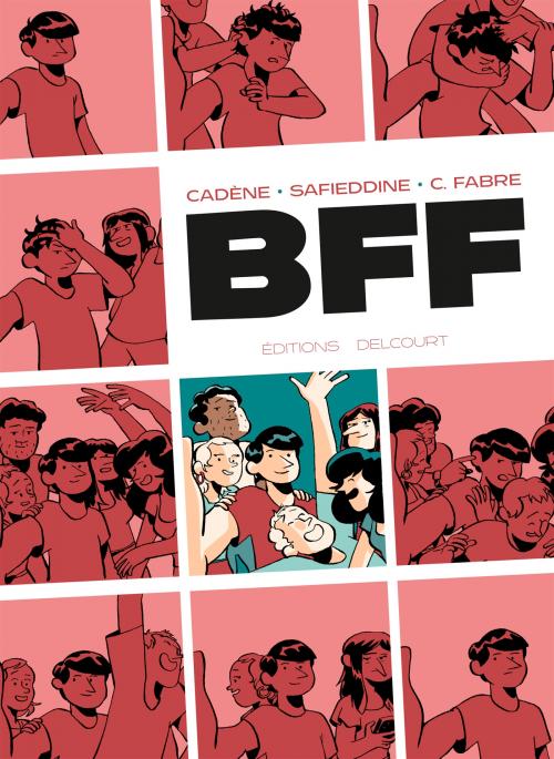 BFF - Cadène & Safieddine & Fabre
