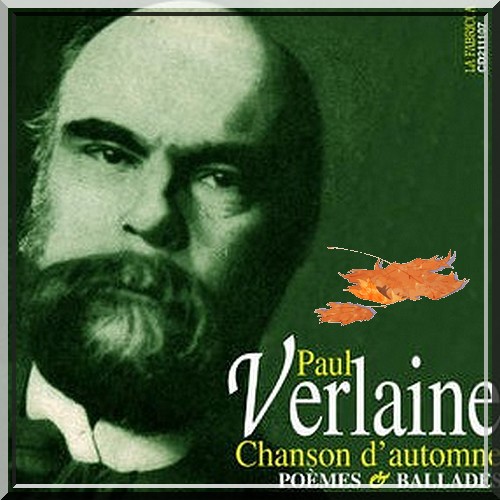 "Chanson d'Automne" poème de Paul Verlaine