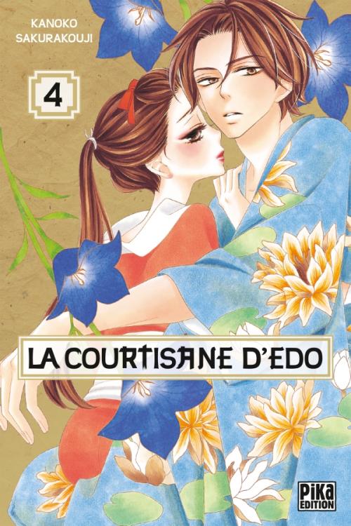 La courtisane d'Edo - Tome 04 - Kanoko Sakurakouji