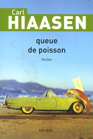 Queue de poisson - Carl Hiaasen