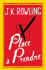 Une place à prendre, JK ROWLING