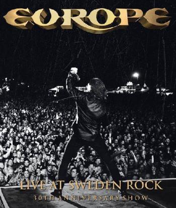 EUROPE_Live At Sweden Rock_30th Anniversary Show