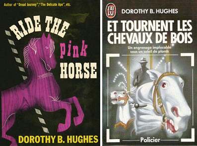 Et tournent les chevaux de bois, Ride the pink horse, Robert Montgomery, 1947