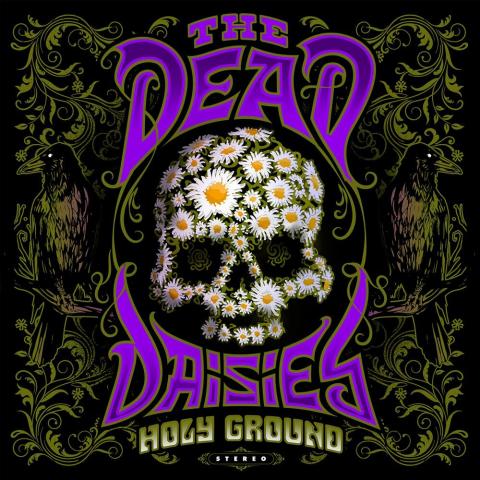 THE DEAD DAISIES - "Holy Ground (Shake The Memory)" Clip