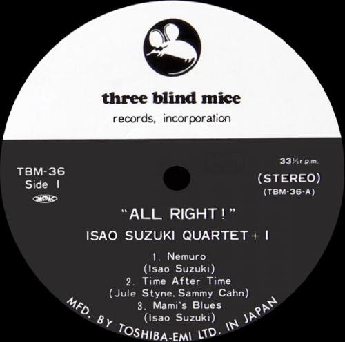 Isao Suzuki Quartet + 1 : Album " All Right ! " Three Blind Mice Records TBM-36 [ JP ]