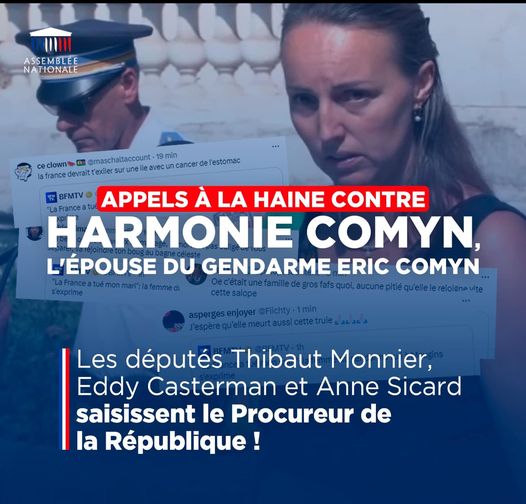 Peut être une image de 1 personne et texte qui dit ’ASSEMBLEE NATIONALE ceclown emaschaltaccount- min france devraitt evraitt'exiler su sur nel avec cancer de 'estomac BFMTV aFrance atu APPELS À LA HAINE CONTRE HARMONIE COMYN, L'ÉPOUSE DU GENDARME ERIC COMYN fafsquoi, aspergesenjoyer asperges enjoyer Les députés Thibaut Monnier, Eddy Casterman et Anne Sicard saisissent le Procureur de la République!’