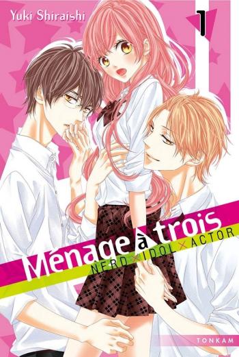 MÃ©nage Ã  trois - Tome 01 - Yuki Shiraishi