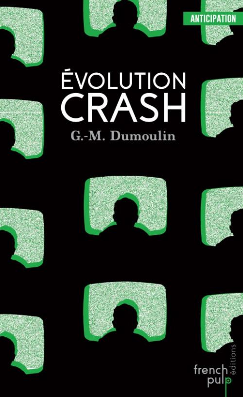 Evolution Crash - G.M.Dumoulin