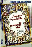 La troisième rive et l'Espace du possible