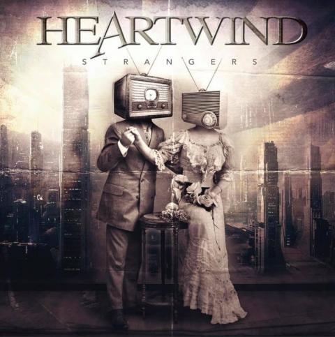 HEARTWIND - Les détails du nouvel album Strangers