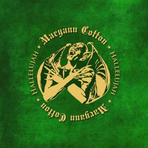 MARYANN COTTON - Les détails du nouvel album Hallelujah ; "I'm Your Saint" Lyric Video