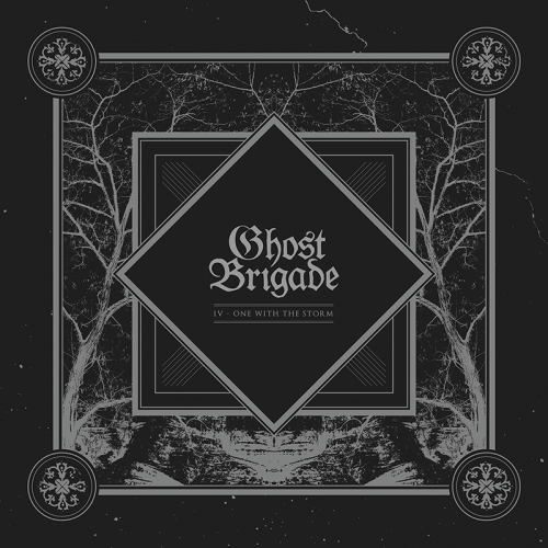 GHOST BRIGADE_IV - One With The Storm