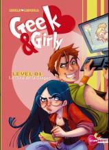 Geek & Girl Level 01- Le dieu de la drague