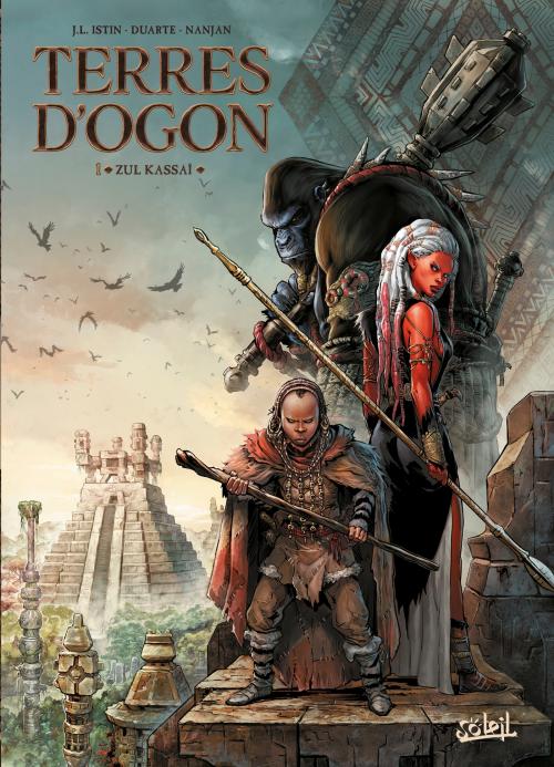 Terres d'Ogon - Tome 01 Zul Kassai - Istin & Duarte & Nanjan