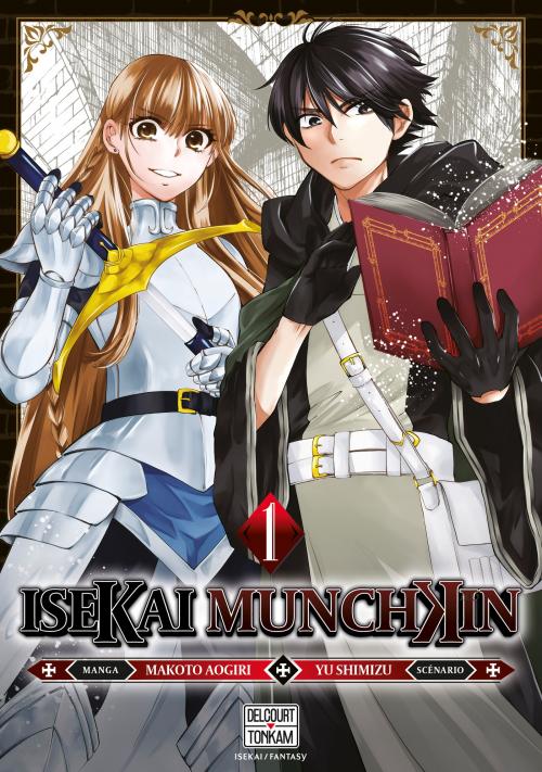 Isekai munchkin - Tome 01 - Makoto Aogiri & Yu Shimizu