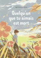 Couverture de Quelqu'un que tu aimais est mort